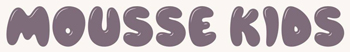 Mousse Kids